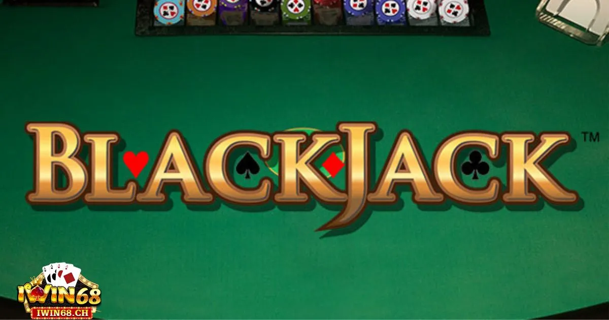 Cược Blackjack – Cách tận dụng chiến thuật chơi Blackjack để có lợi thế