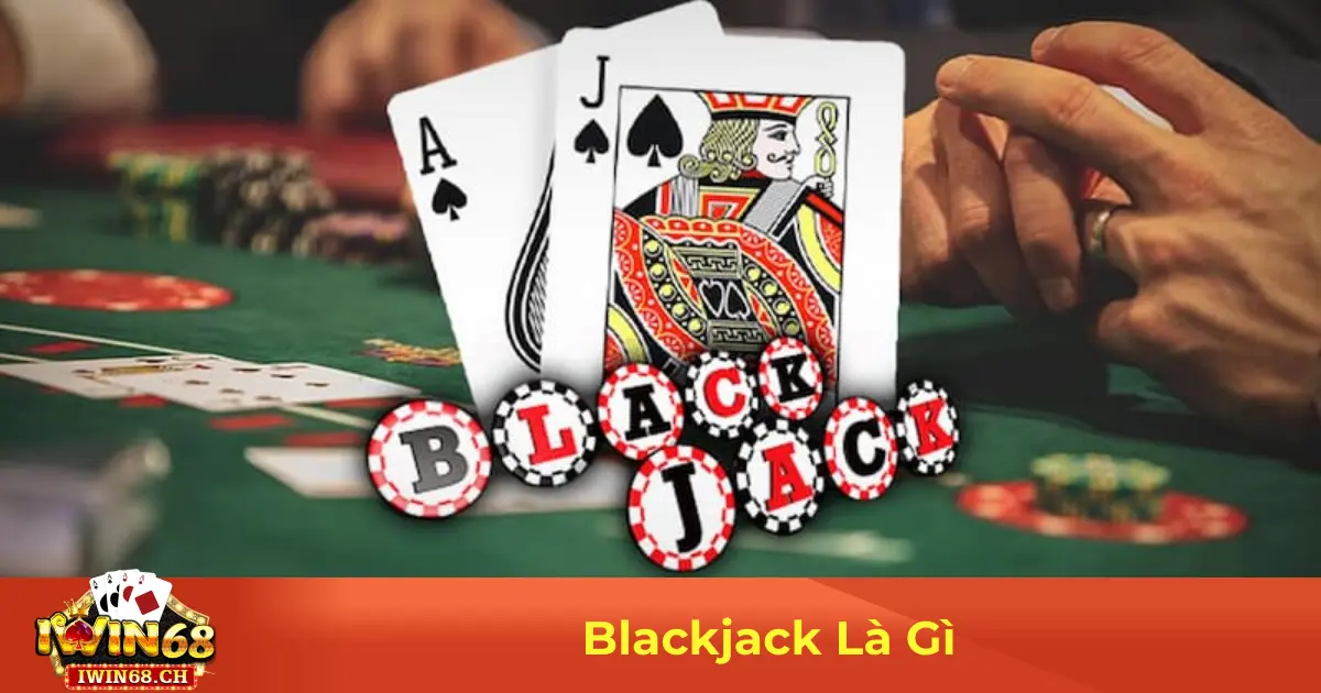 Luật Chơi Blackjack & Cách Đặt Cược Hiệu Quả