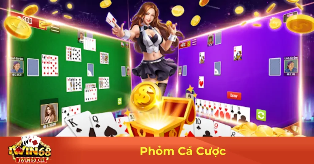 Cách Chơi Phỏm & Các Quy Tắc Quan Trọng Khi Cá Cược