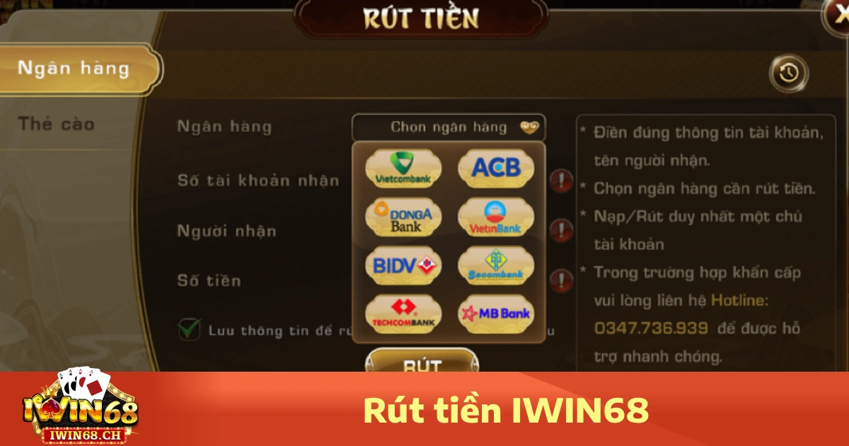 Các phương thức rút tiền Iwin68 được hỗ trợ