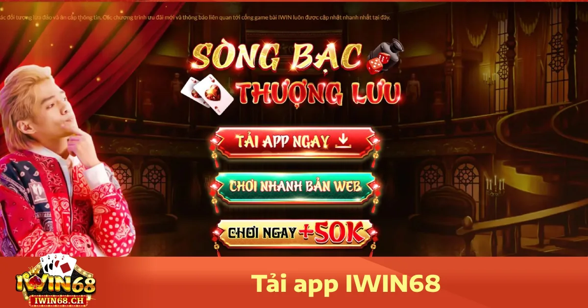 Hướng dẫn tải App Iwin68 cho iOS và Android